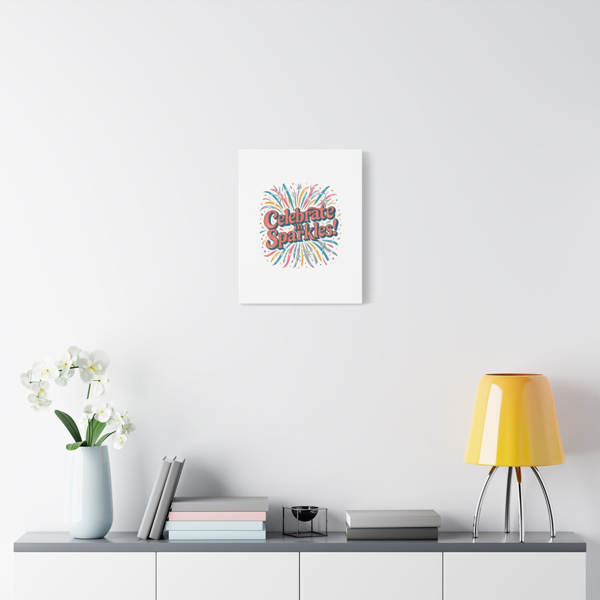 Celebrate in Sparkles! Canvas | Firework Typography Wall Art