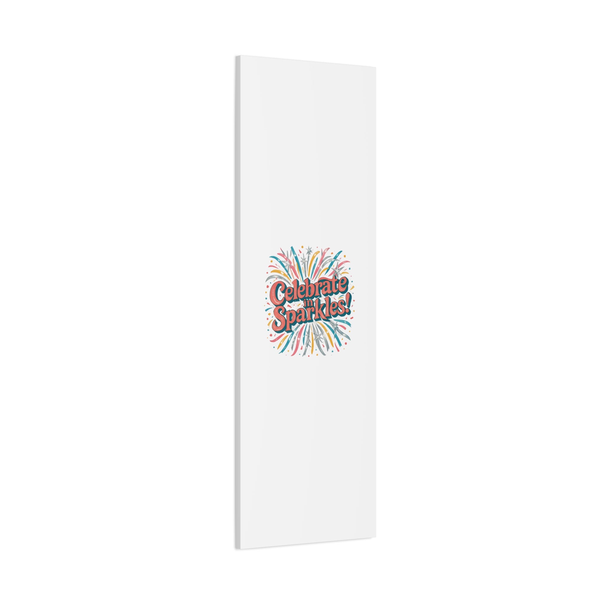Celebrate in Sparkles! Canvas | Firework Typography Wall Art