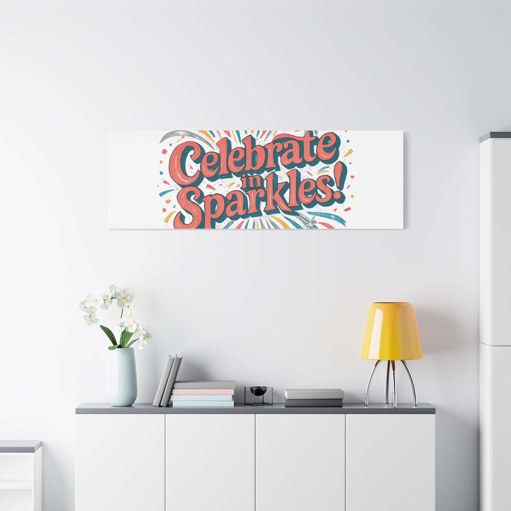 Celebrate in Sparkles! Canvas | Firework Typography Wall Art