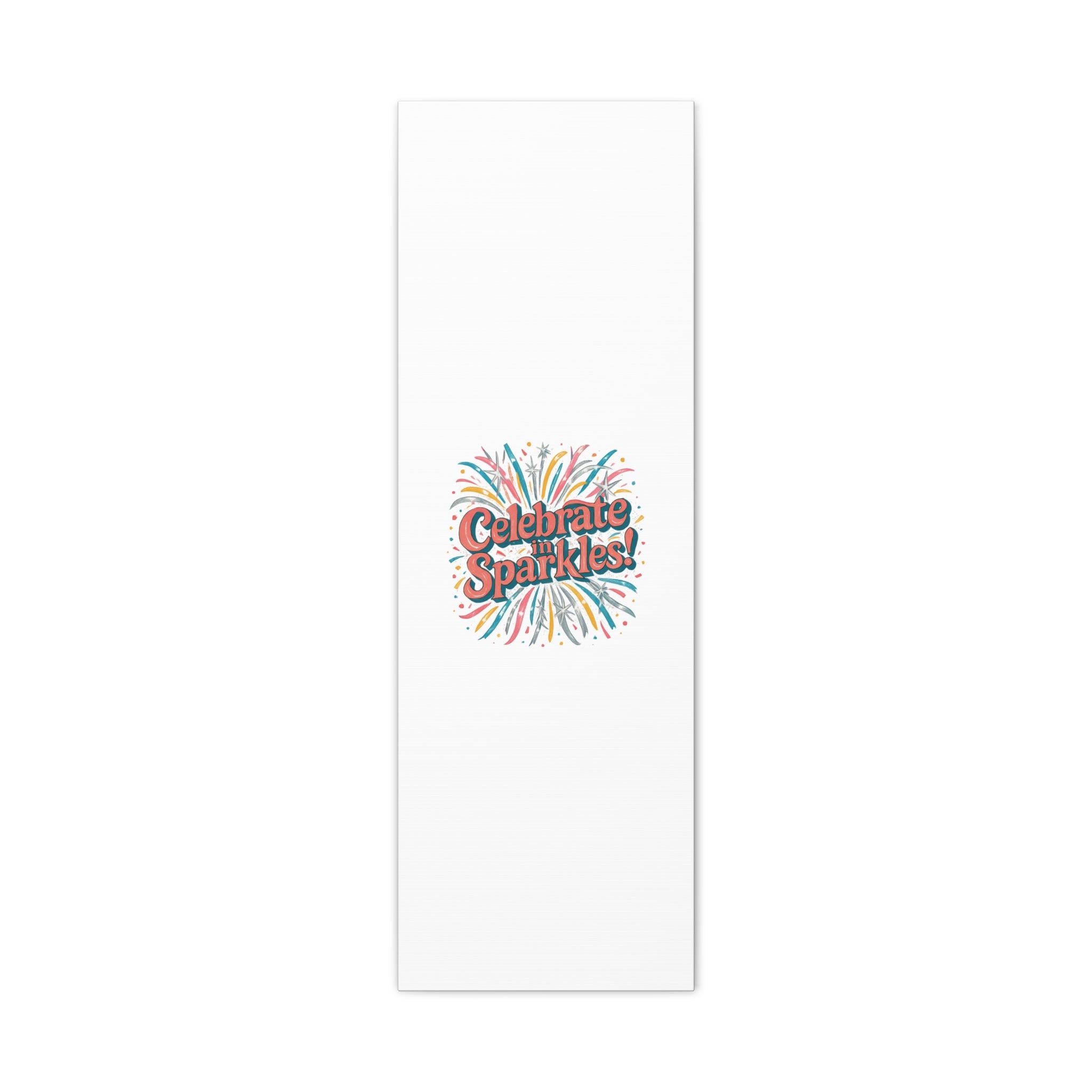 Celebrate in Sparkles! Canvas | Firework Typography Wall Art