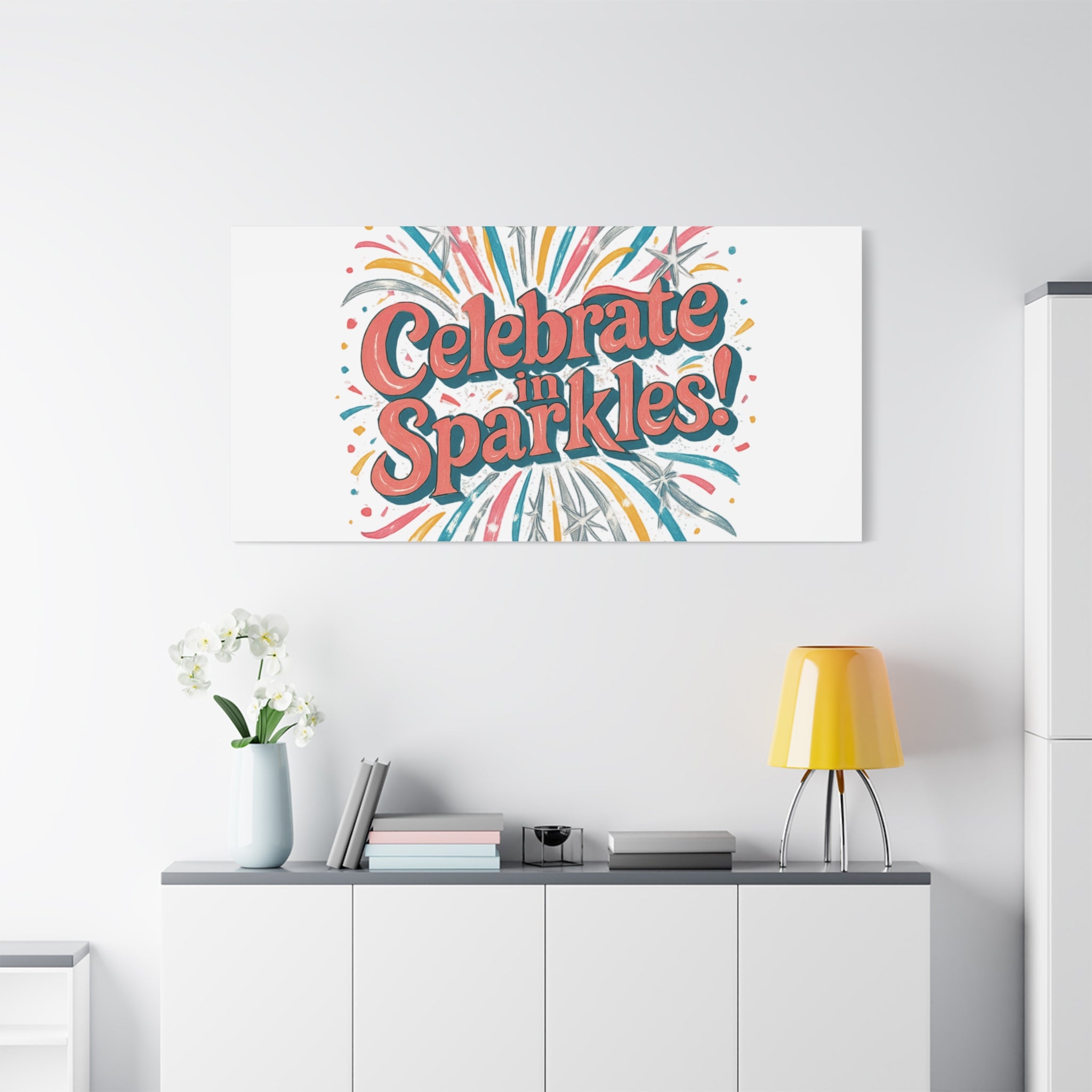 Celebrate in Sparkles! Canvas | Firework Typography Wall Art