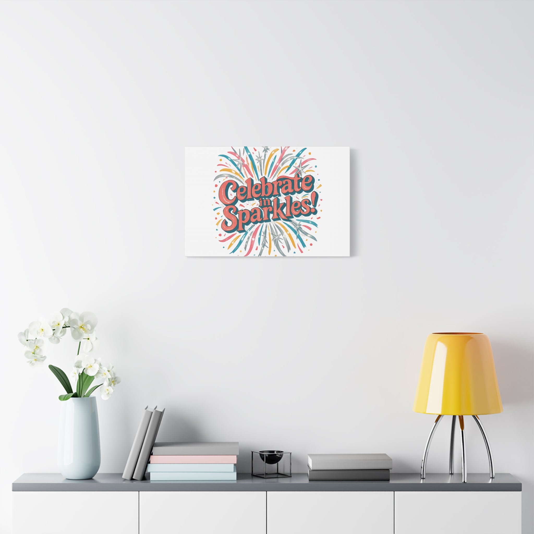 Celebrate in Sparkles! Canvas | Firework Typography Wall Art