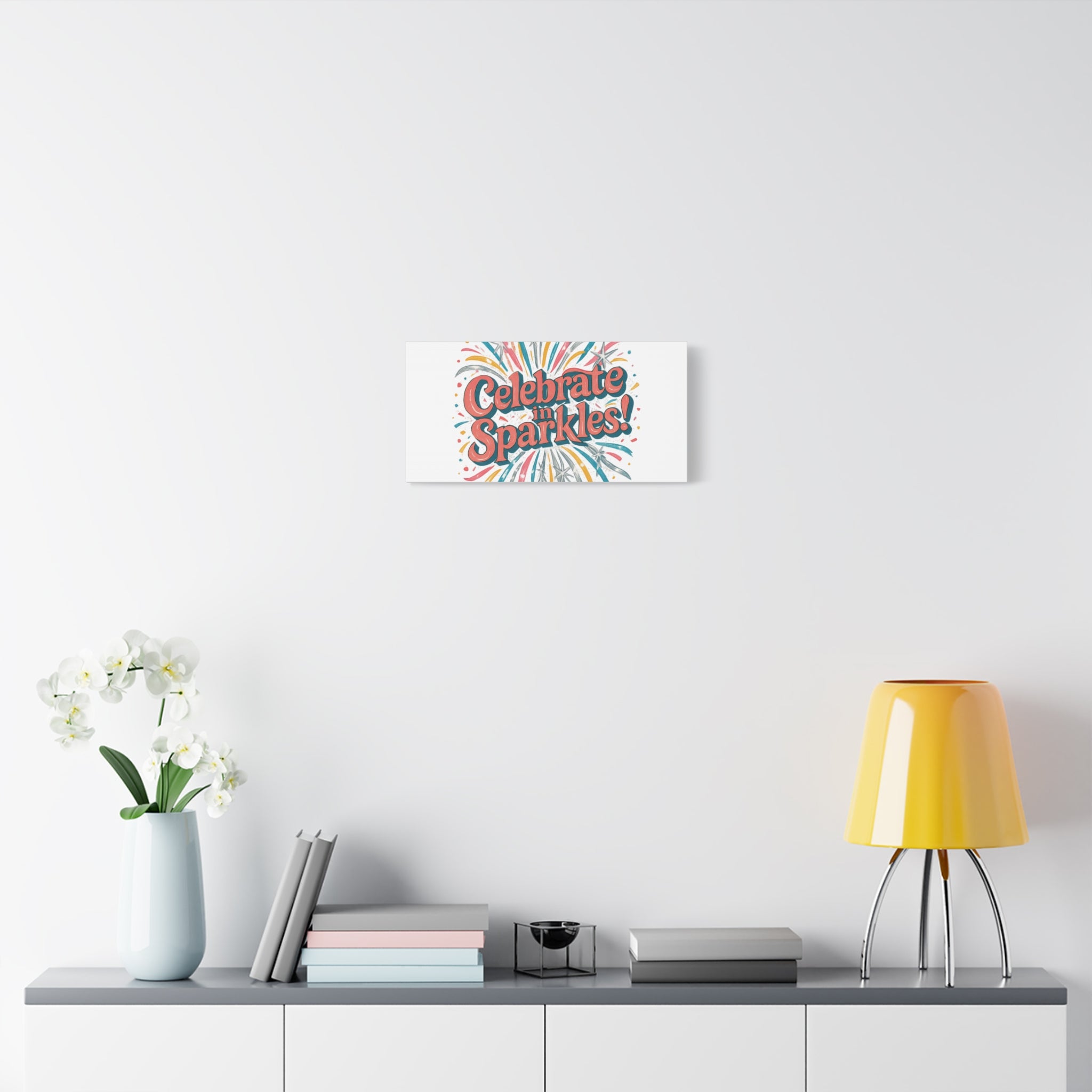 Celebrate in Sparkles! Canvas | Firework Typography Wall Art