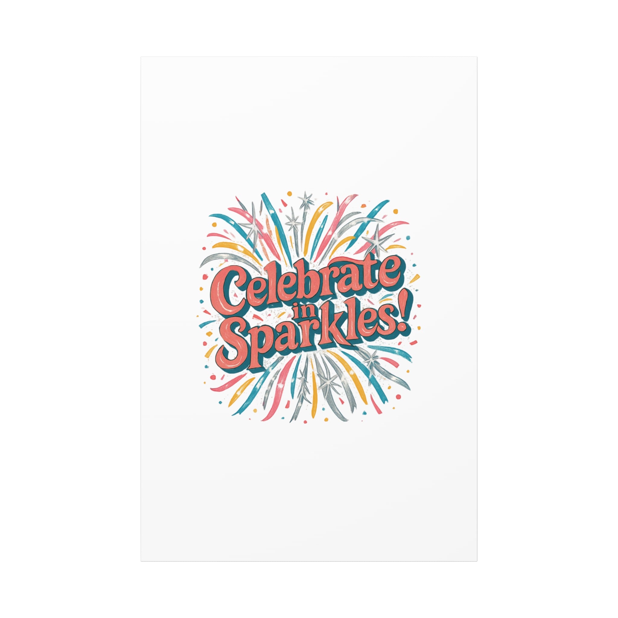 Celebrate in Sparkles! Canvas | Firework Typography Wall Art